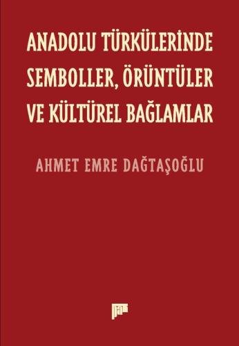 Anadolu Türkülerinde Semboller, Örüntüler ve Kültürel Bağlamlar çıktı! Pan Yayıncılık’tan yeni kitap